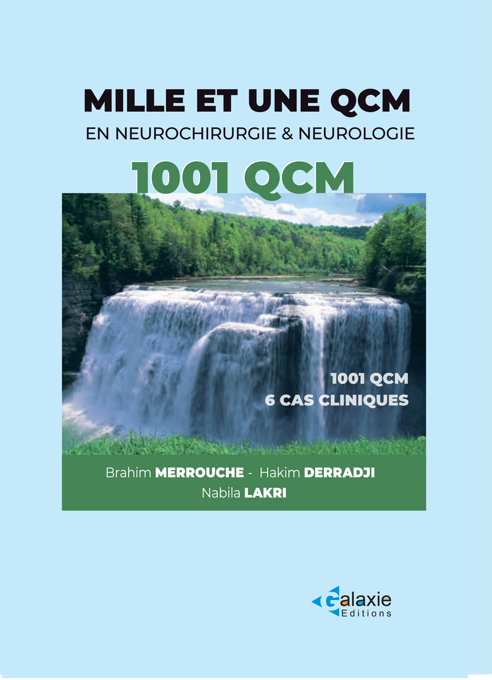 1001 QCM en Neurochirurgie et Neurologie