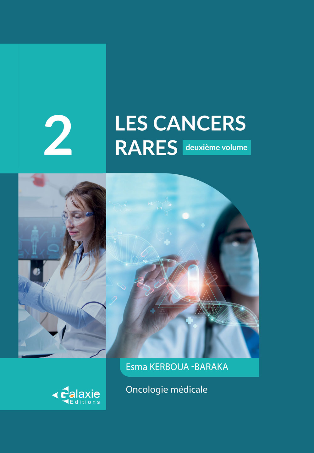 Les Cancers Rares 2ème Volume
