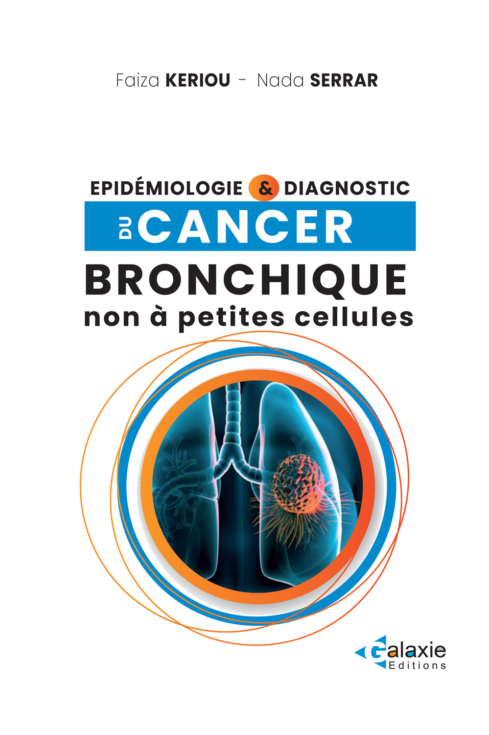 Epidémiologie et Diagnostic du CANCER BRONCHIQUE non à petites cellules