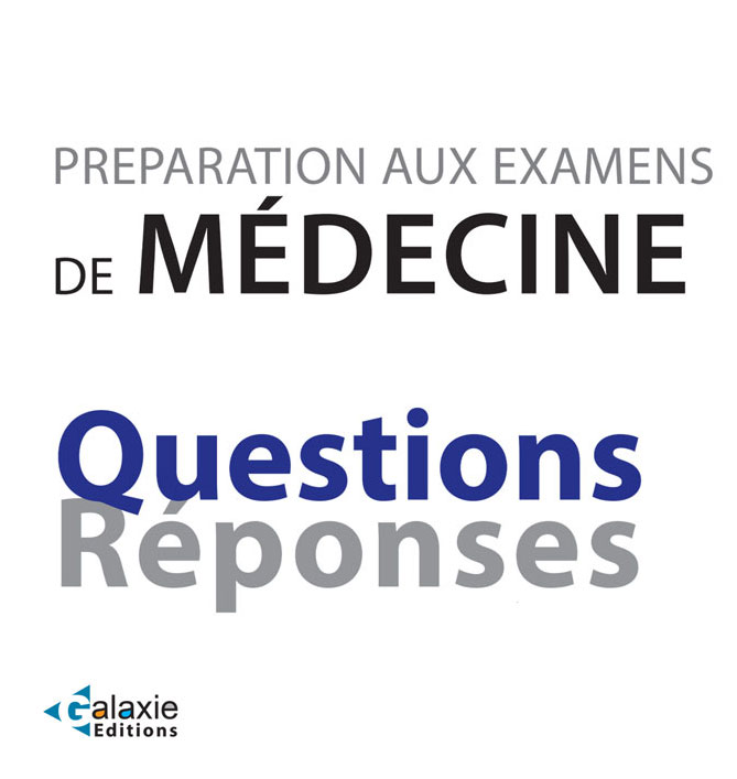 Préparation aux Examens de Médecine QUESTIONS RÉPONSES Volume 5