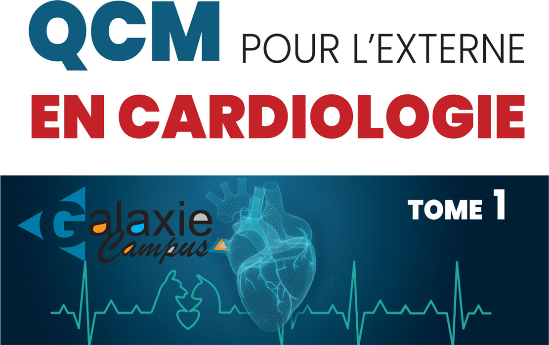 QCM pour L'externe en CARDIOLOGIE  Tome 1