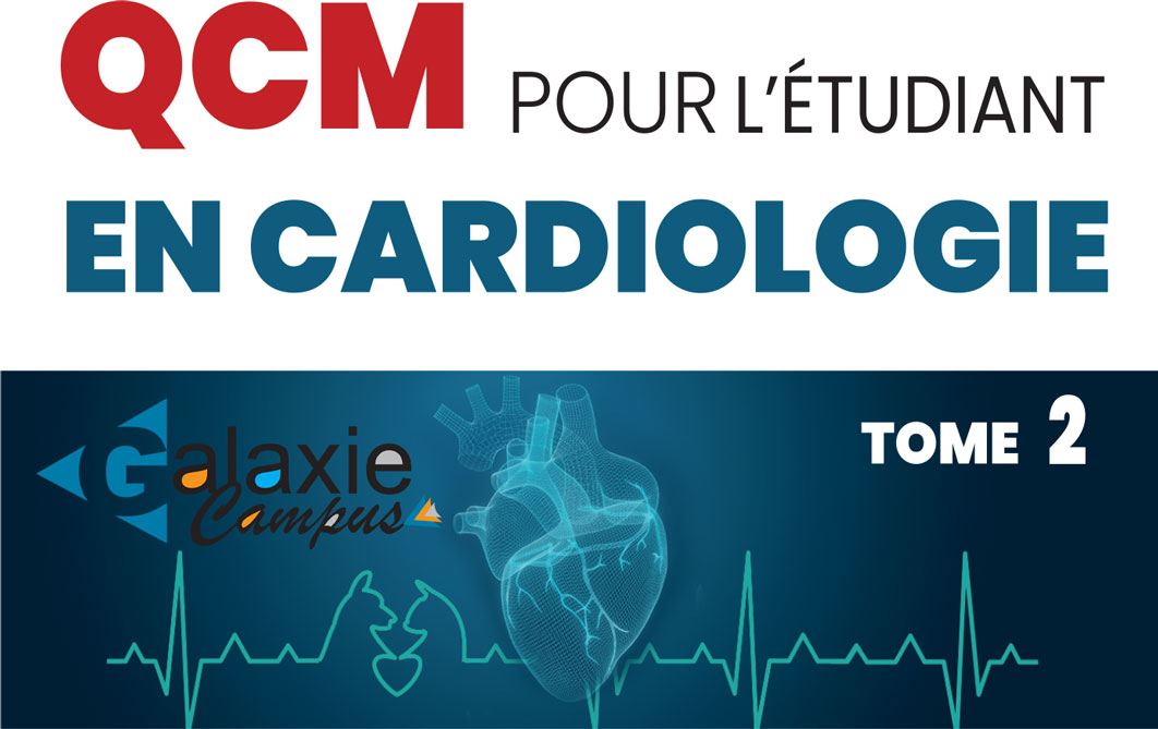QCM pour L'externe en CARDIOLOGIE  Tome 2