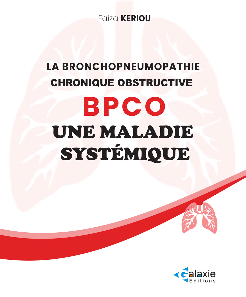 La BronchoPneumoPathie Chronique Obstructive BPCO  Une Maladie Systémique