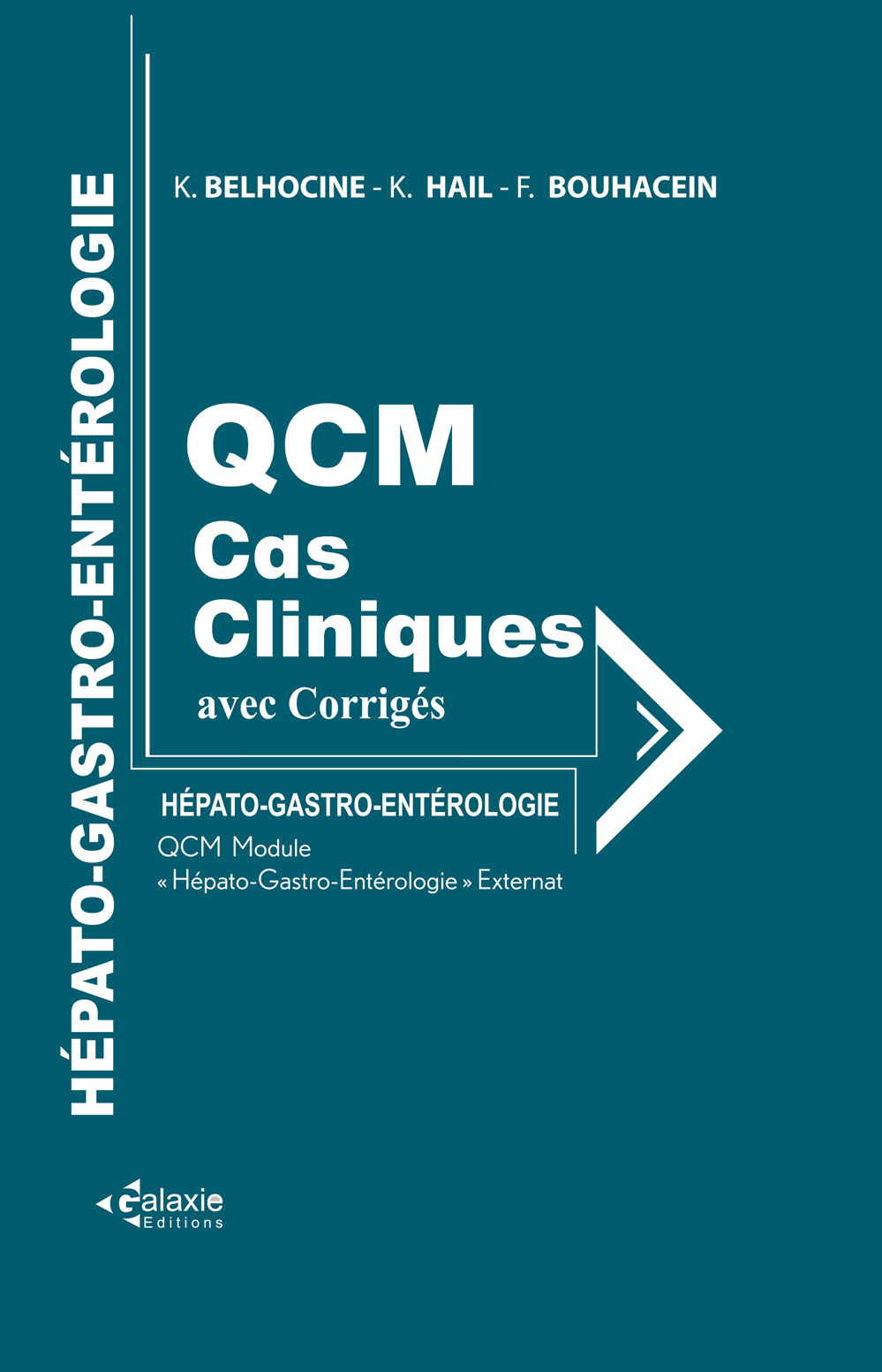 Hépato-Gastro-Entérologie QCM et Cas Cliniques Corrigés