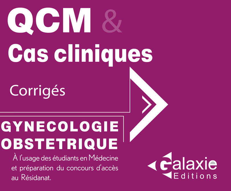Gynecologie Obstetrique QCM et Cas Cliniques Corrigé