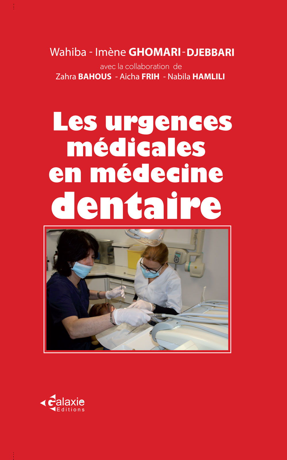 Les Urgences Médicales en Médecine Dentaire