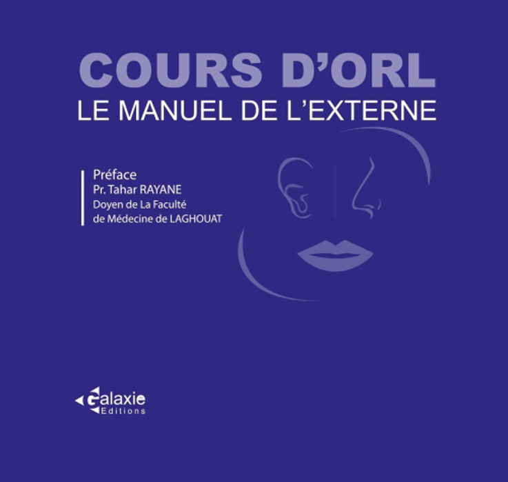 Cours d'ORL le Manuel de l'Externe