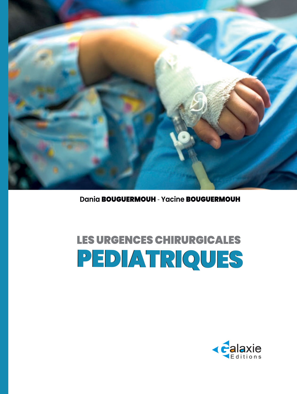 les Urgences Chirurgicales PÉDIATRIQUES