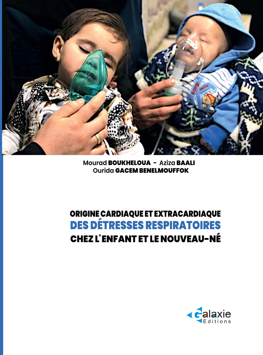 origine cardiaque et extracardiaque des DÉTRESSES RESPIRATOIRES Chez l'Enfant et le Nouveau-Né