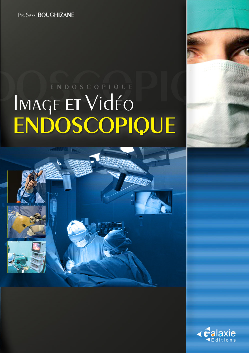 Image et Vidéo ENDOSCOPIQUE