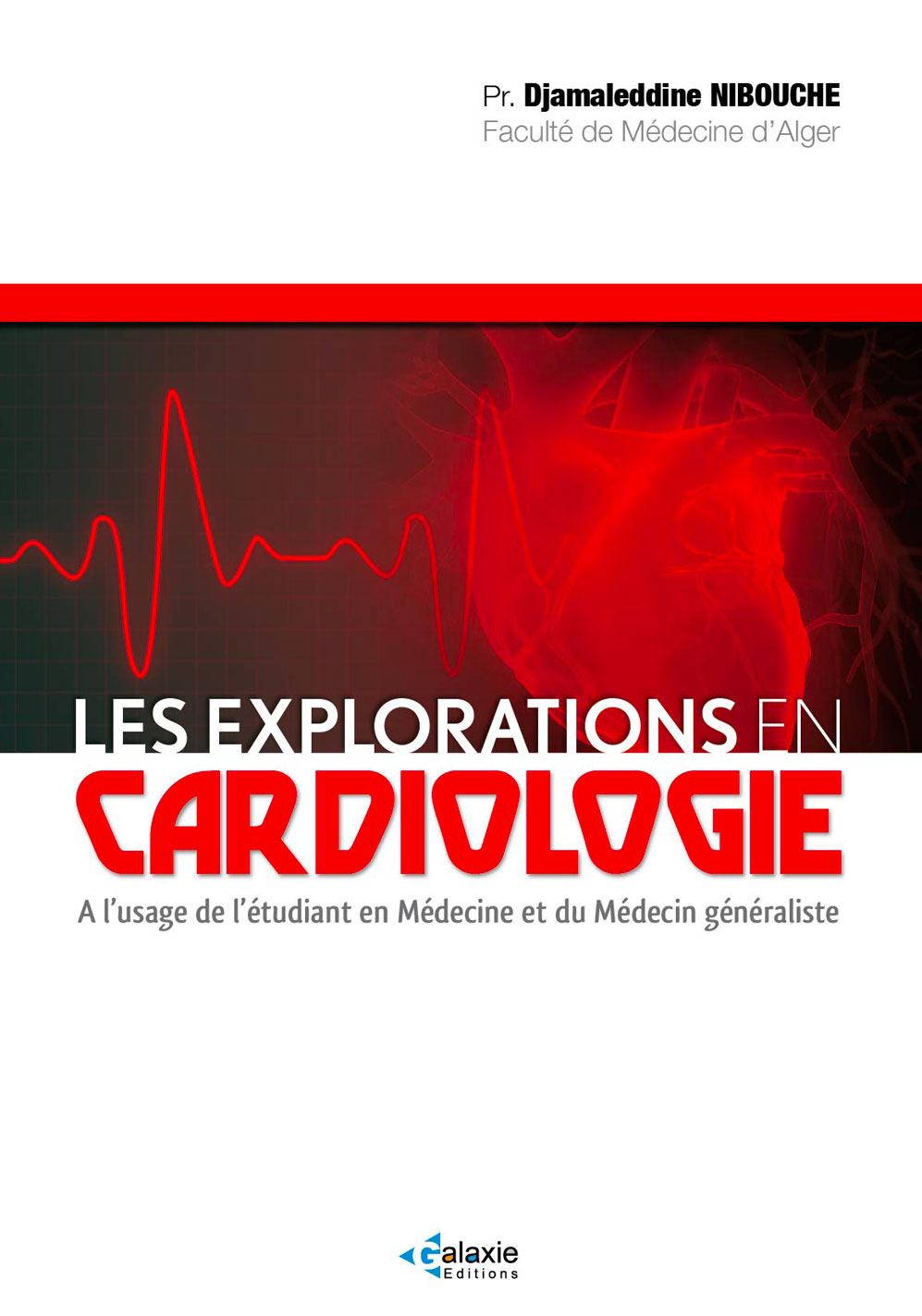 Les Explorations en CARDIOLOGIE