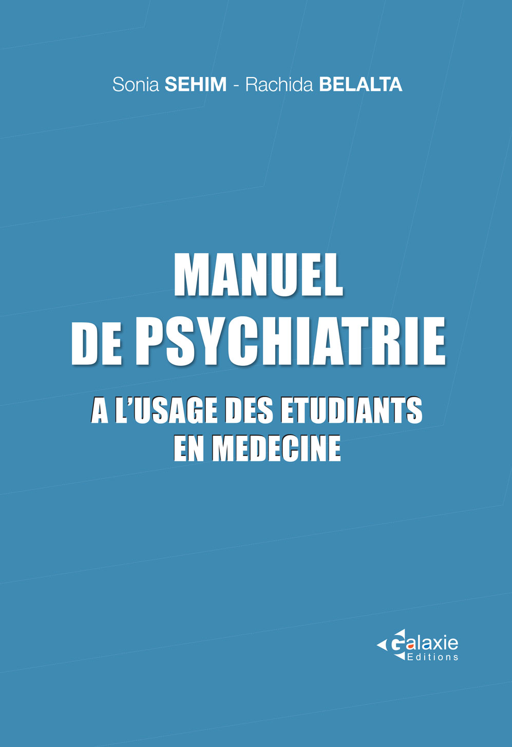 Manuel de PSYCHIATRIE à l'usage des étudiants en médecine