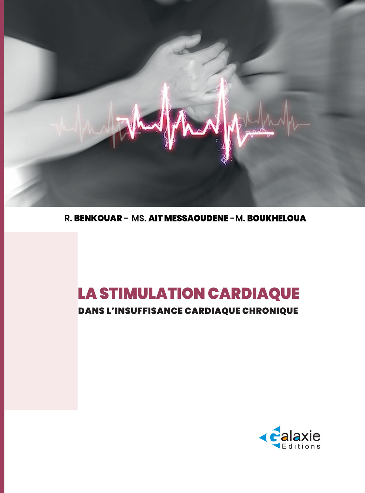 la Stimulation Cardiaque dans l'insuffisance cardiaque chronique